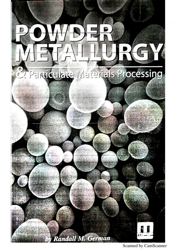 Powder Metallurgy and Particulate Materials Processing