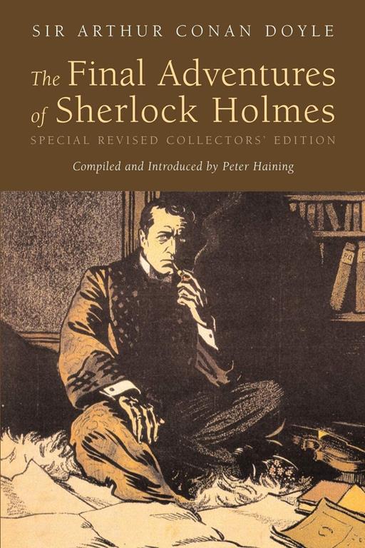 The Final Adventures of Sherlock Holmes