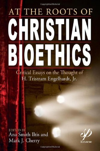 At The Roots Of Christian Bioethics