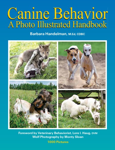 Canine Behavior A Photo Illustrated Handbook