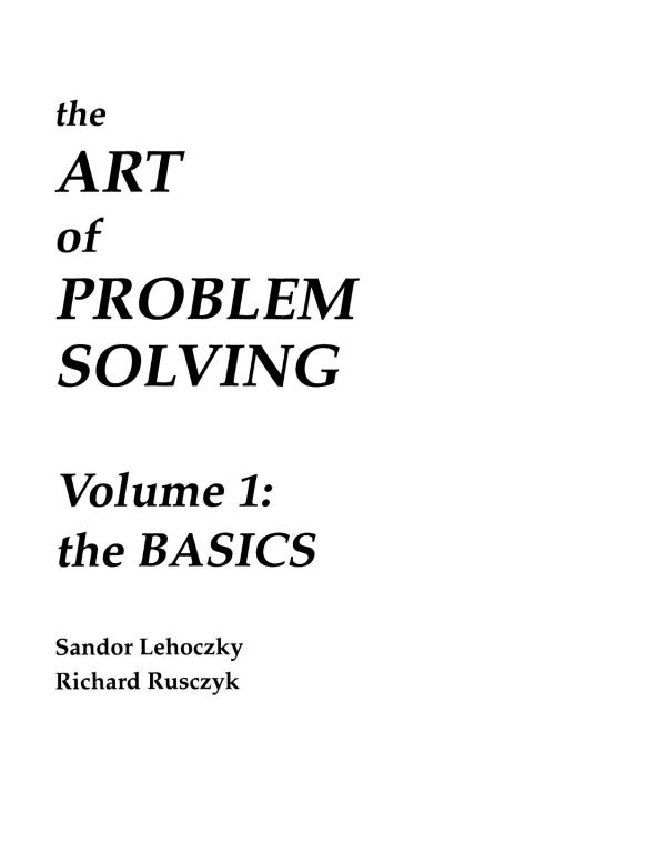 The Art of Problem Solving, Volume 1