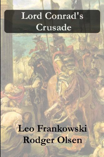 Lord Conrad's Crusade