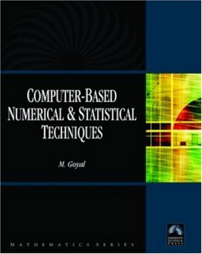 Computer-Based Numerical &amp; Statistical Techniques [With CDROM]