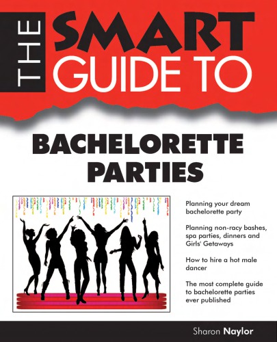 Esmart Guide to Bachelorette Parties