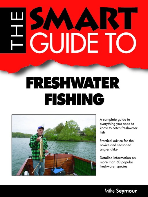 The Smart Guide to Freshwater Fishing