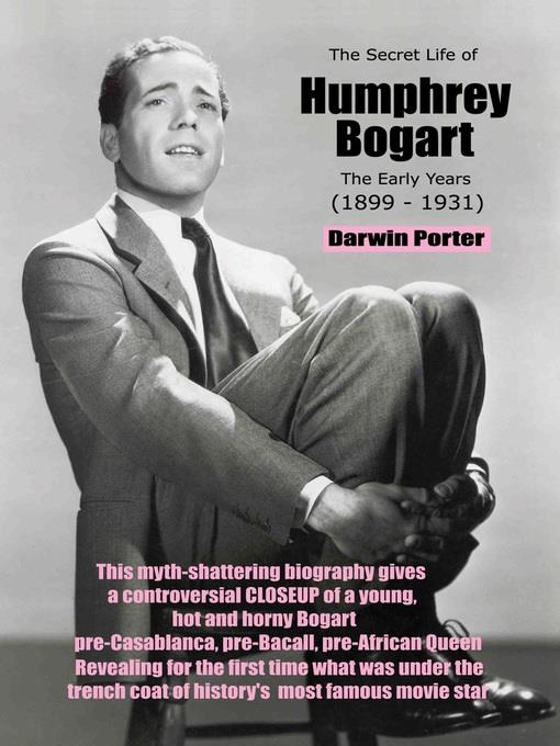 The Secret Life of Humphrey Bogart