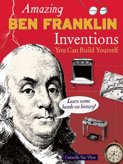 Amazing Ben Franklin Inventions