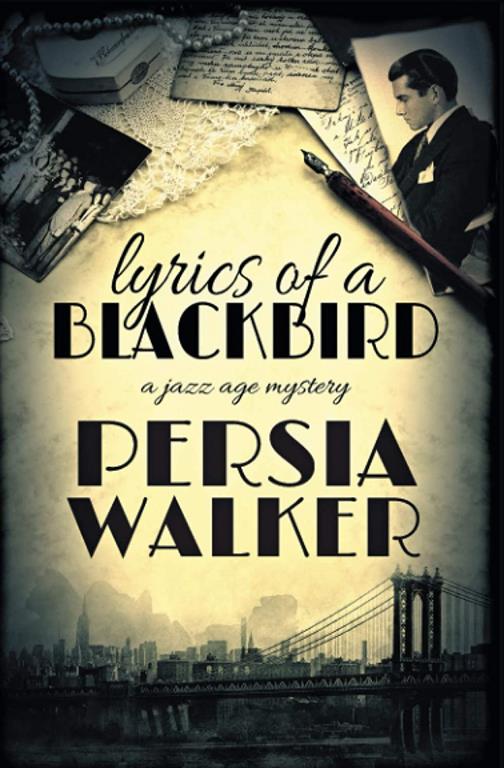 Lyrics of a Blackbird: A Jazz Age Mystery