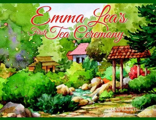 Emma Lea's First Tea Ceremony (Emma Lea Books) (Emma Lea Books)