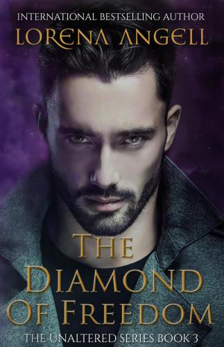 The Diamond of Freedom (The Unaltered) (Volume 3)