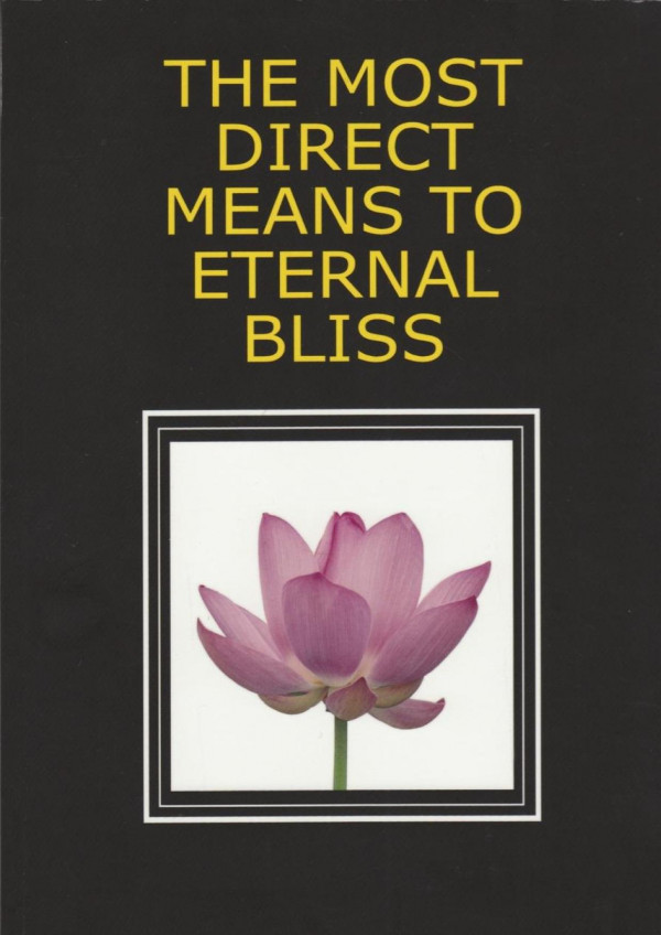 The Most Direct Means to Eternal Bliss