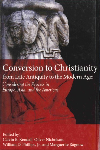 Conversion to Christianity from Late Antiquity to the Modern Age