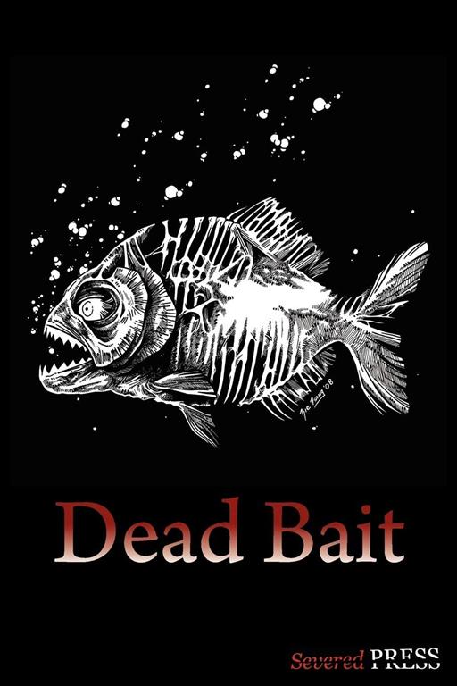 Dead Bait: Horror Anthology