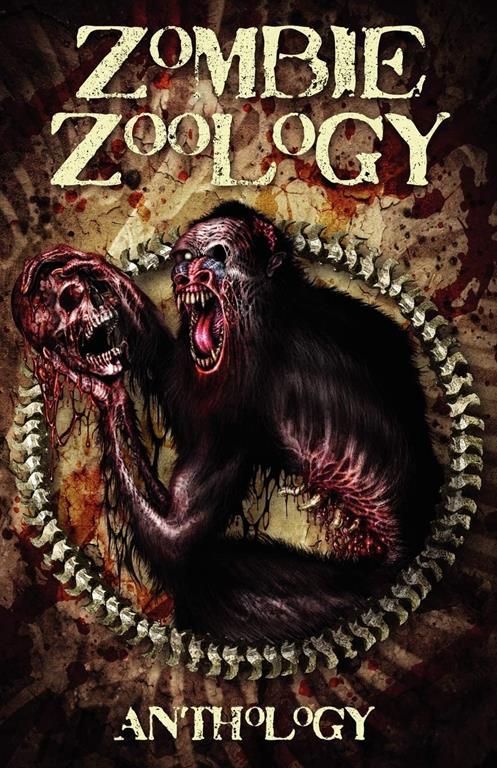 Zombie Zoology: Zombie Anthology