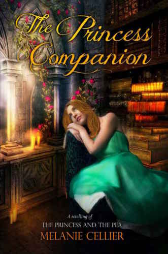 The Princess Companion: A Retelling of The Princess and the Pea (The Four Kingdoms) (Volume 1)