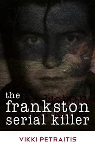 The Frankston Serial Killer