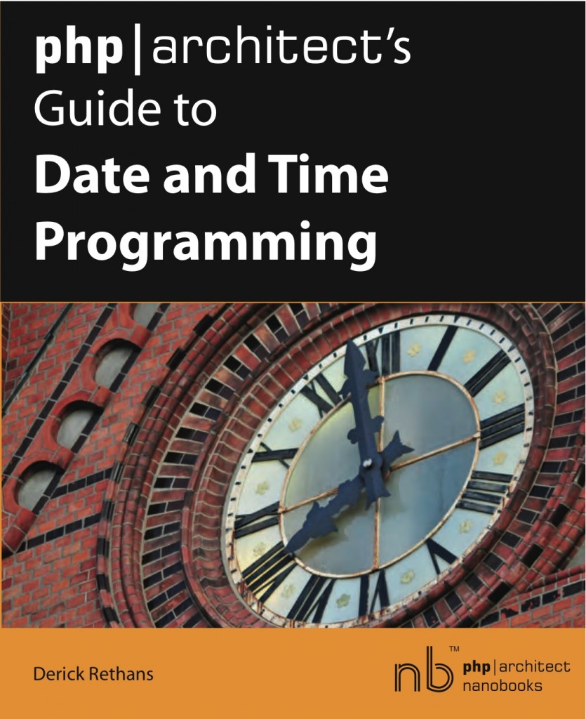 PHP/Architect's Guide to Date and Time Programming