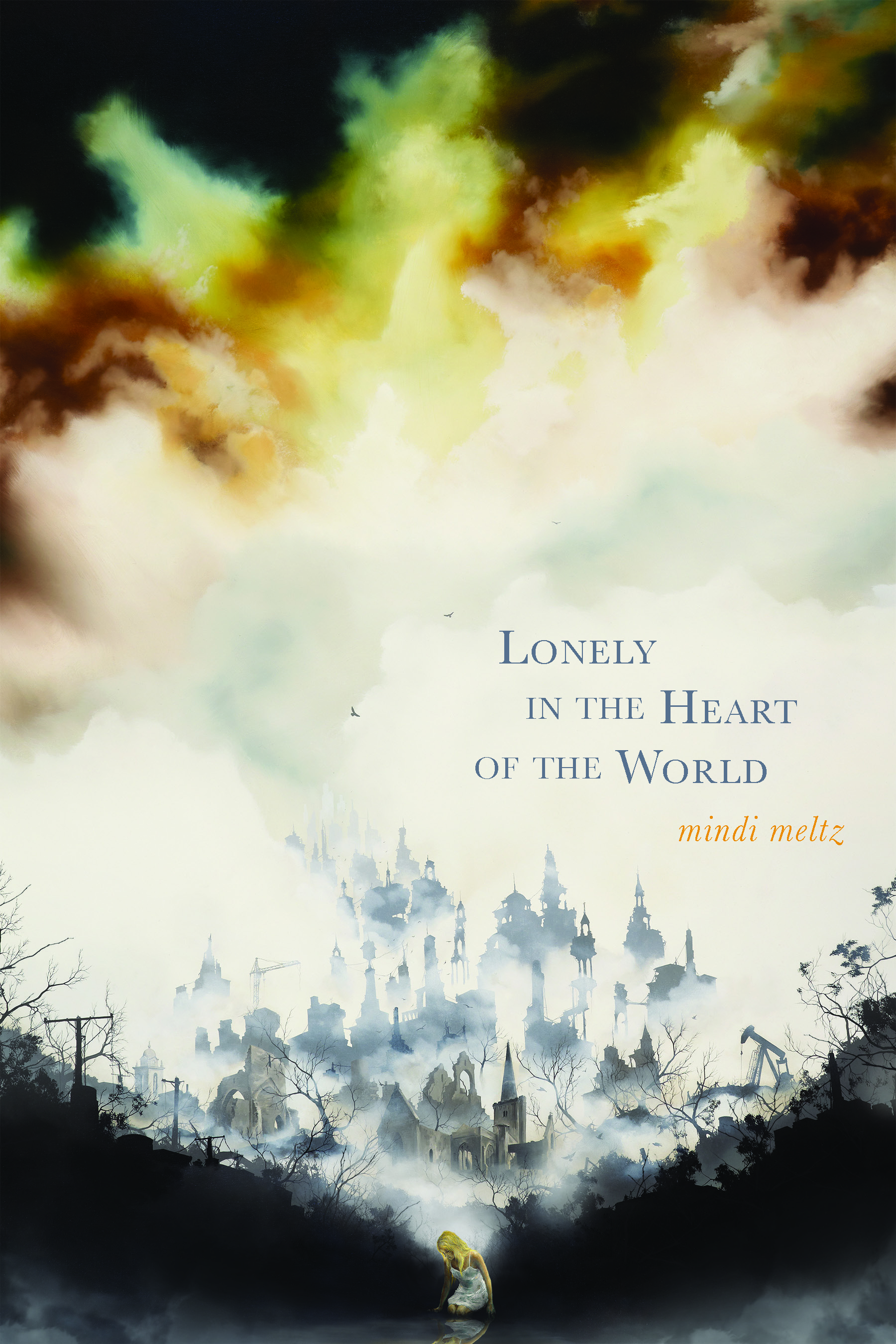 Lonely in the Heart of the World