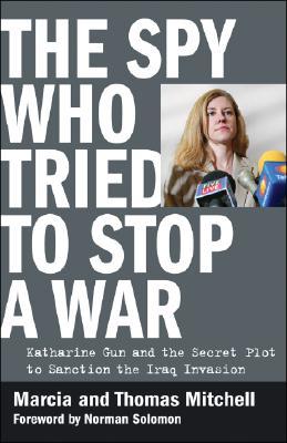 The Spy Who Tried to Stop a War