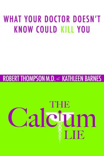 The Calcium Lie