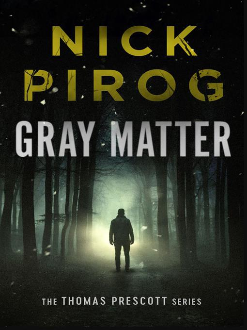 Gray Matter (Thomas Prescott 2)