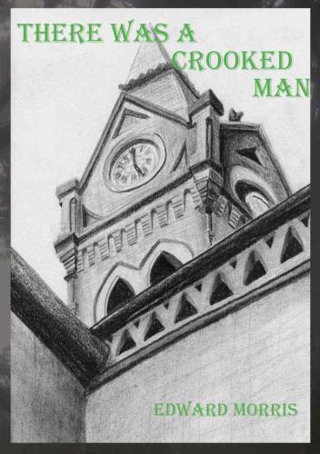 There Was a Crooked Man