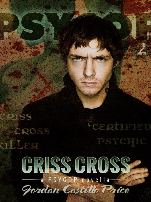 Criss Cross (PsyCop #2)