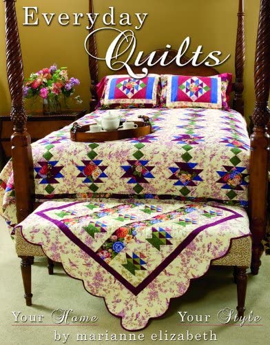 Everyday Quilts: Your Home Your Style