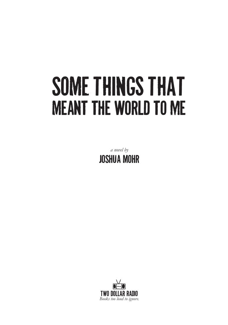 Some Things That Meant the World to Me