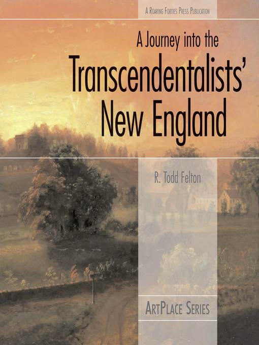 A Journey Into the Transcendentalists' New England