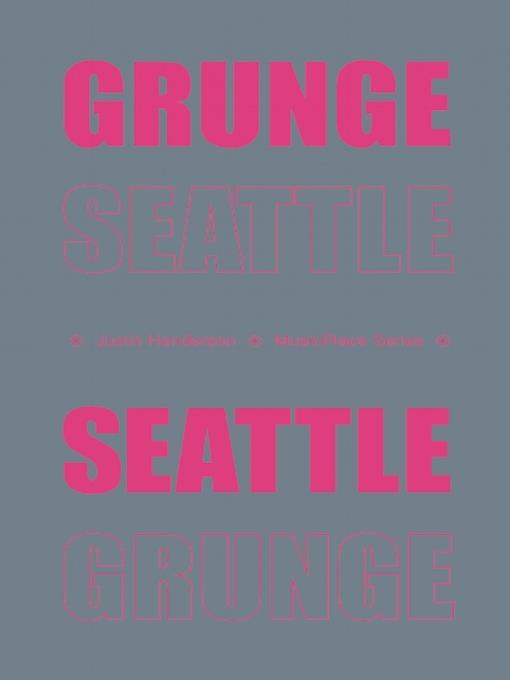 Grunge Seattle