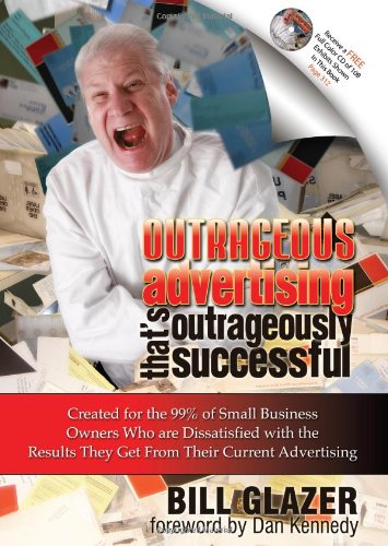 Outrageous Advertising That's Outrageously Successful