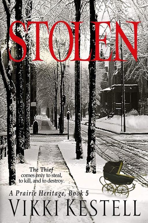 Stolen (A Prairie Heritage, Book 5)