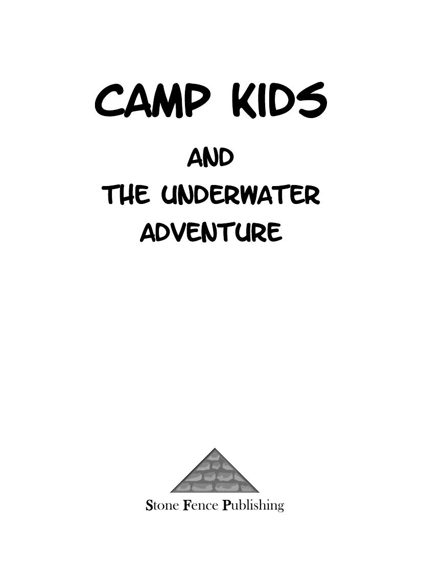 Camp Kids and the Underwater Adventure