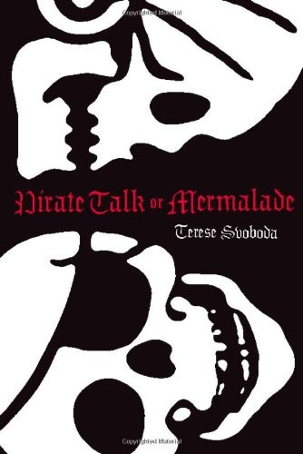 Pirate Talk or Mermalade