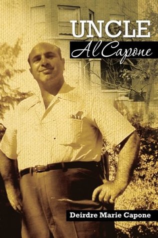 Uncle Al Capone - The Untold Story from Inside His Family