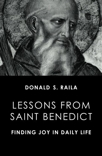 Lessons from Saint Benedict