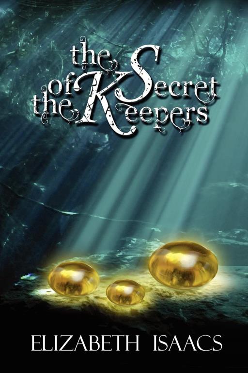 The Secret of the Keepers