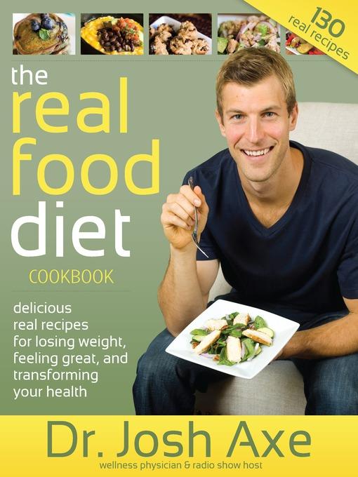 The Real Food Diet Cookbook