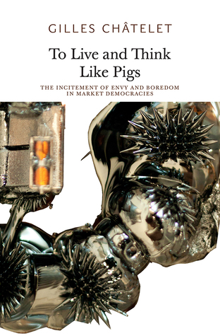 To Live and Think Like Pigs