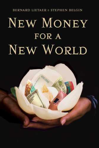 New money for a new world