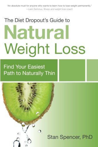 The Diet Dropout’s Guide to Natural Weight Loss