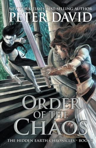 Order of the Chaos (Hidden Earth Chronicles) (Volume 3)