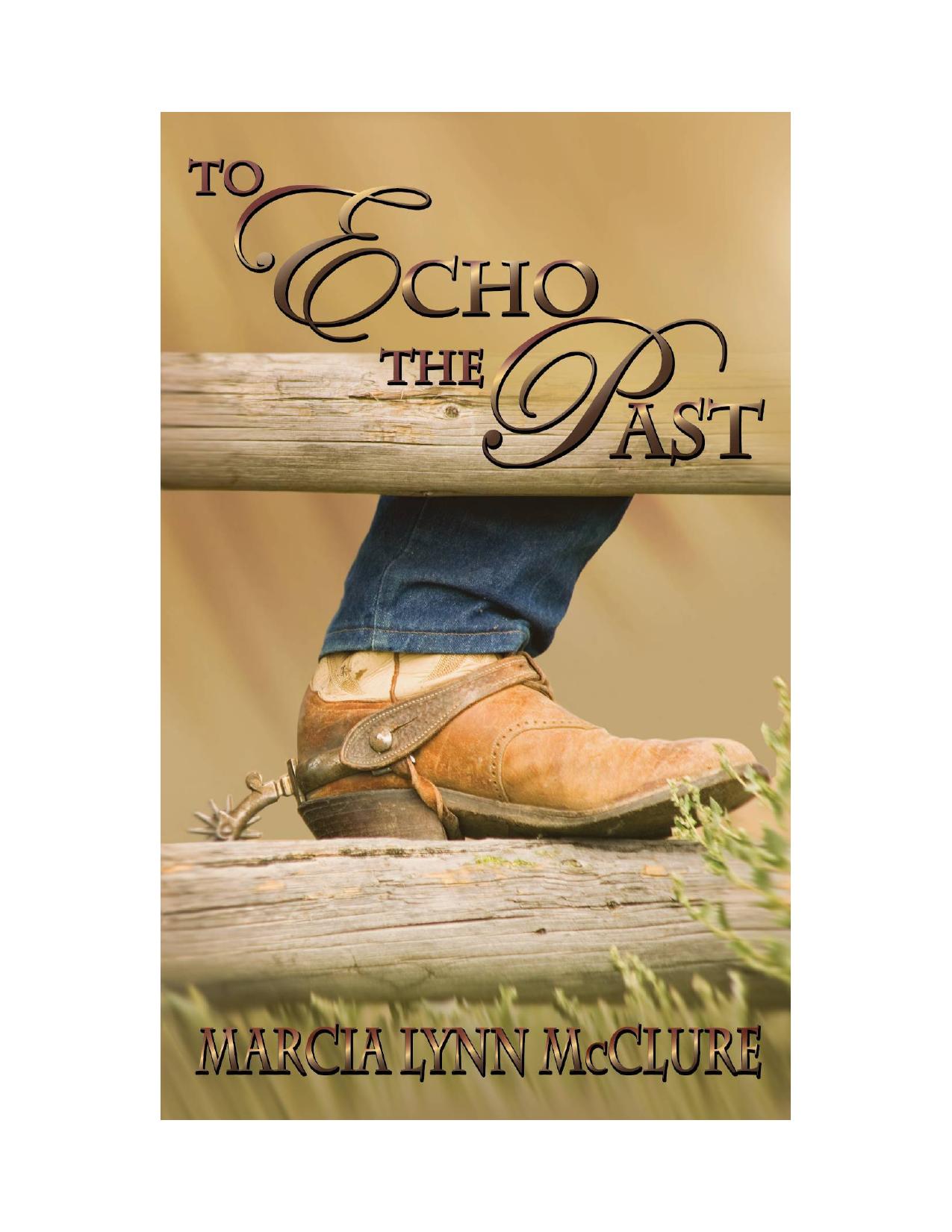 To Echo the Past