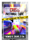 Crisis Pastoral Care A Police Chaplain's Perspective