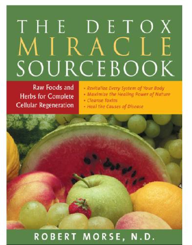The Detox Miracle Sourcebook