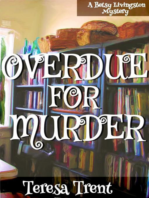 Overdue for Murder