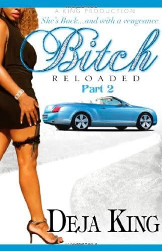 Bitch Reloaded (Bitch Series, #2)