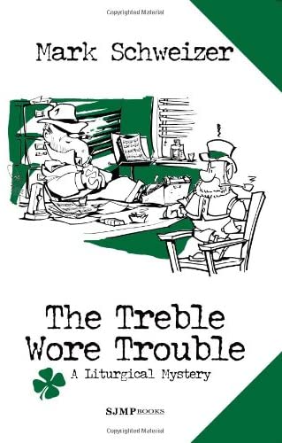 The Treble Wore Trouble