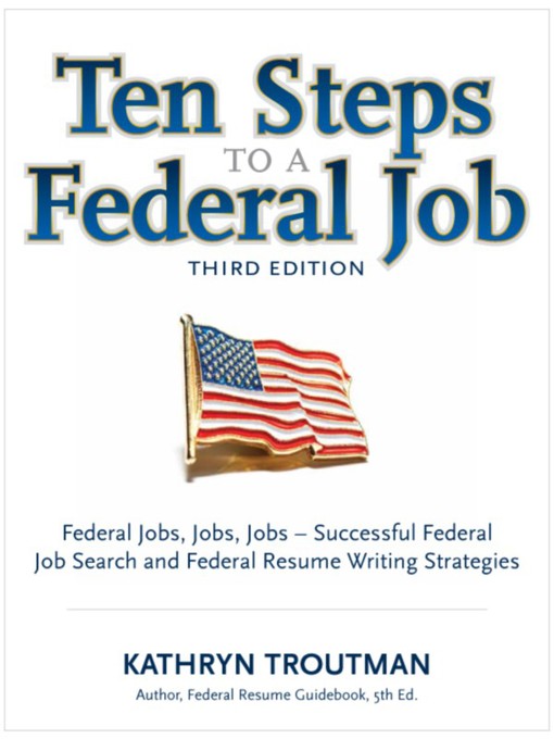 Ten Steps to a Federal Job